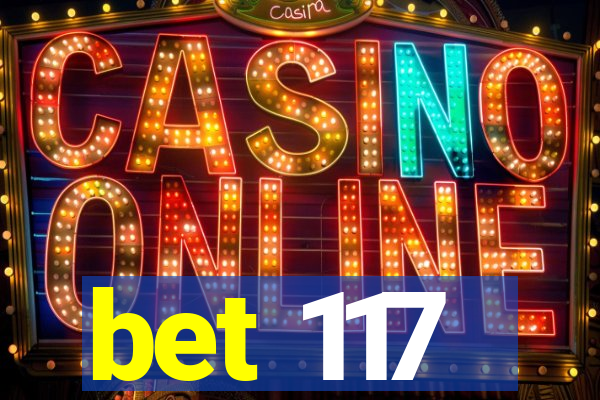 bet 117